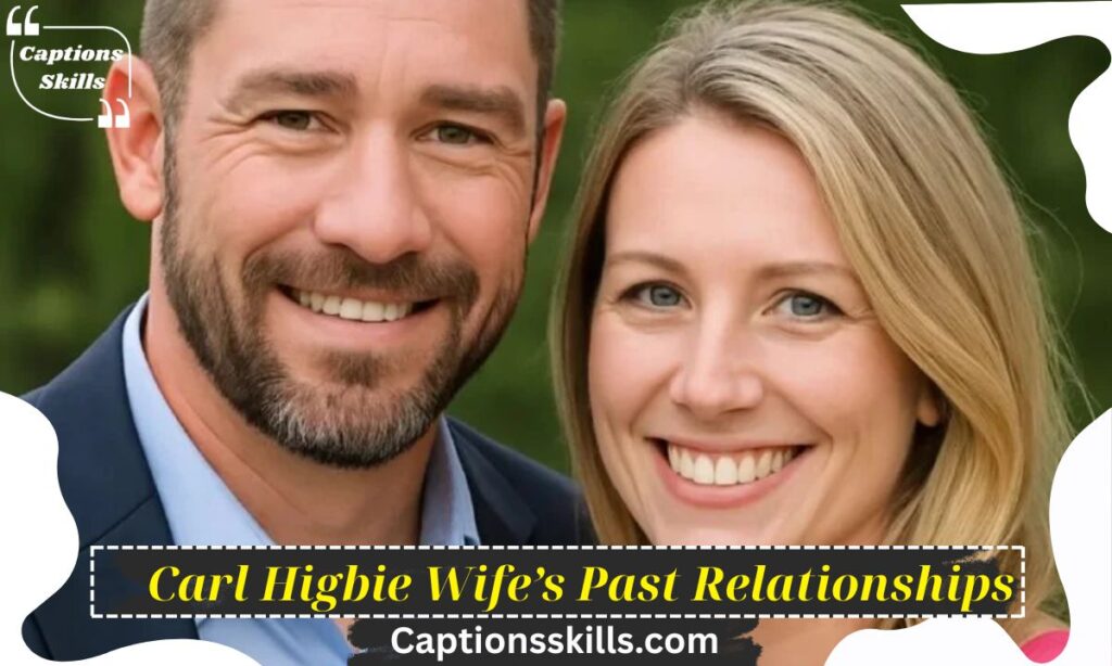 Carl Higbie’s Current Wife’s Past Relationships and Lessons Learned