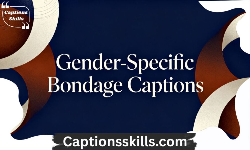 Gender-Specific Bondage Captions