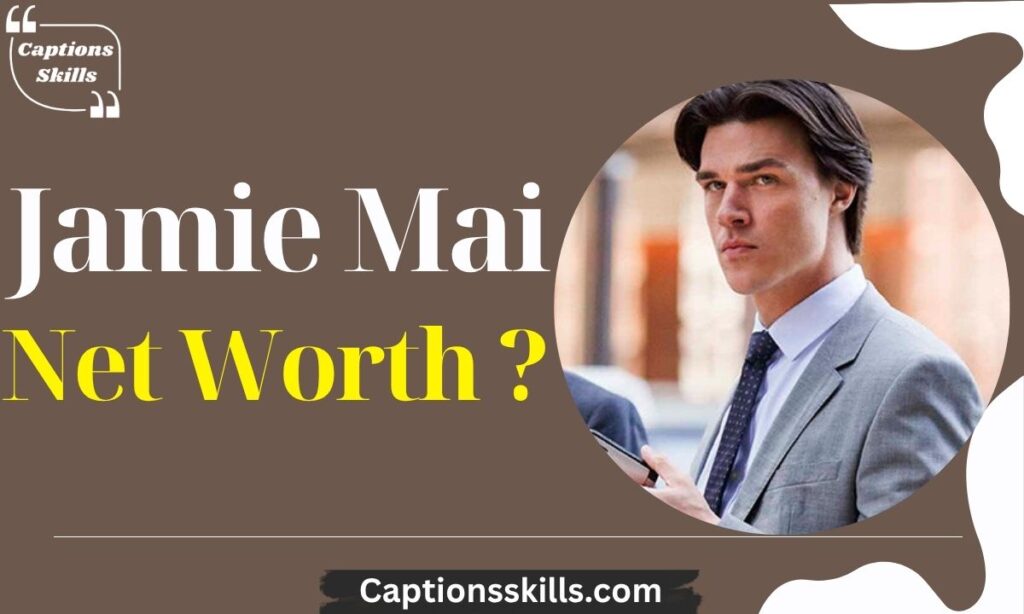 Jamie Mai Net Worth
