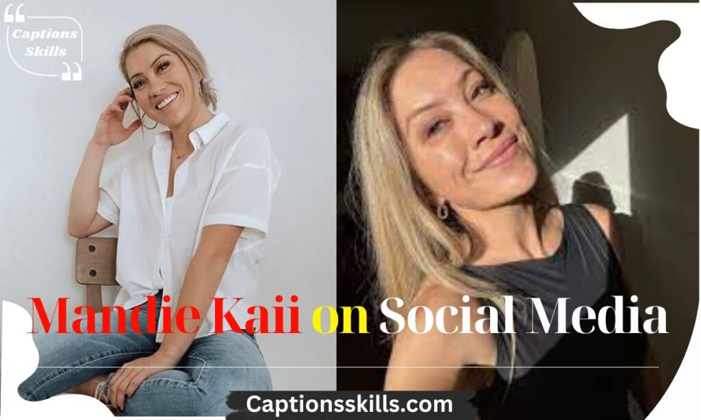 Mandie Kaii on Social Media