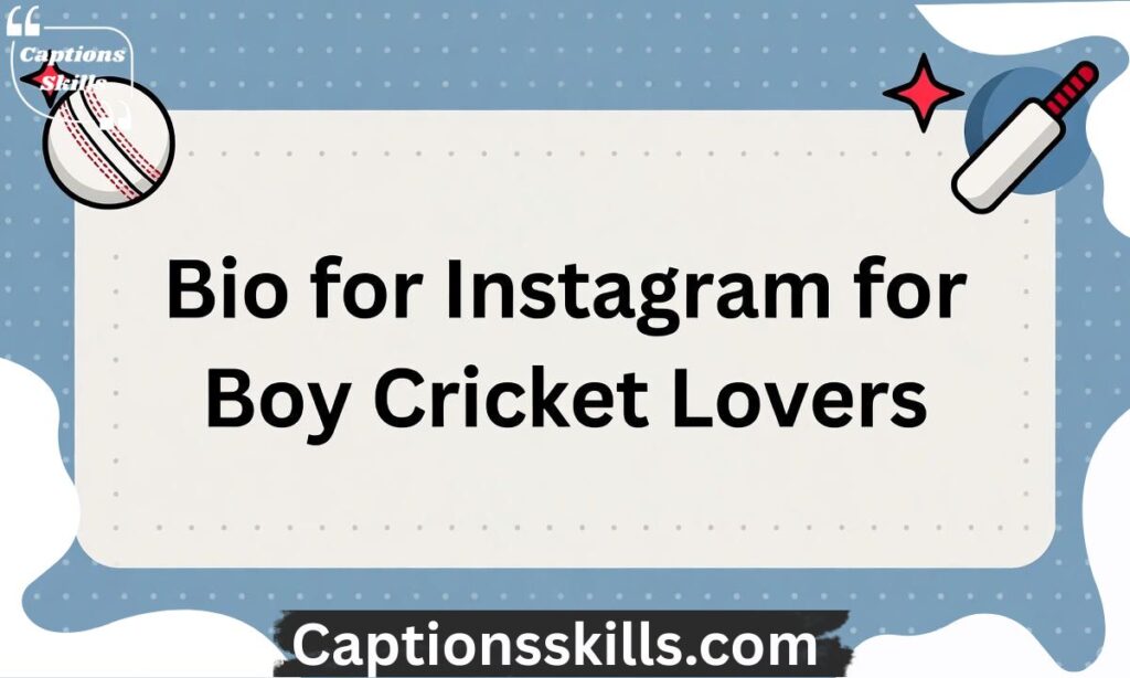 Team & Player Focused Instagram Cricket Lover Bios