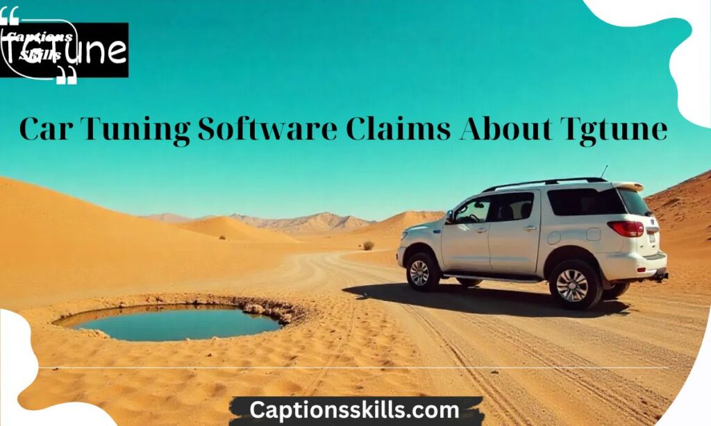 Car Tuning Software Claims About Tgtune