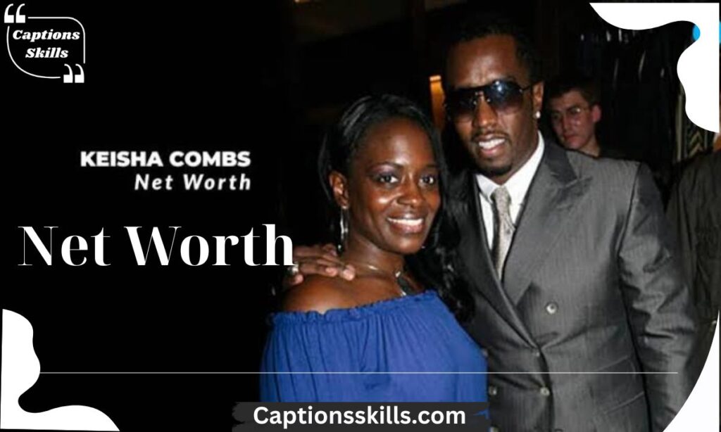 Keisha Combs Net Worth in 2025