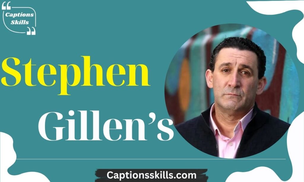 Who is Stephen Gillen